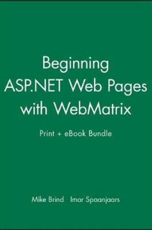 Cover of Beginning ASP.Net Web Pages with Webmatrix Print + eBook Bundle