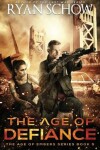 Book cover for The Age of Defiance