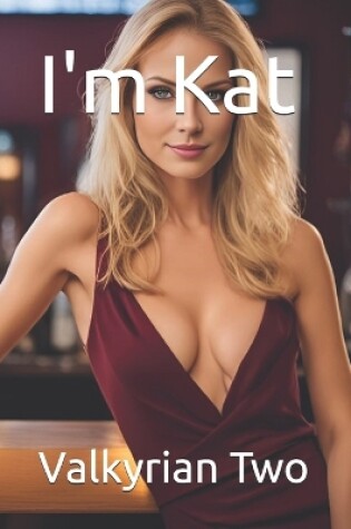 Cover of I'm Kat