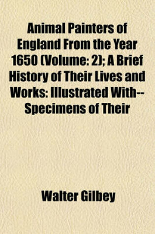 Cover of Animal Painters of England from the Year 1650 (Volume