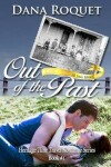 Book cover for Out of the Past (Heritage Time Travel Romance Series, Book 1)