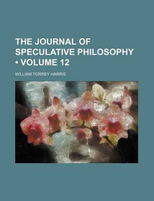 Book cover for The Journal of Speculative Philosophy (Volume 12)