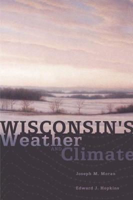 Book cover for Wisconsin's Weather and Climate