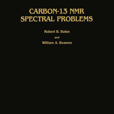 Book cover for Carbon-13 NMR Spectral Problems