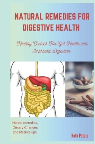 Cover of Natural Remedies for Digestive Health