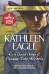 Book cover for Cool Hand Hank & Cowboy, Take Me Away