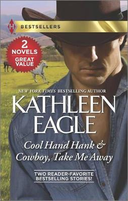Book cover for Cool Hand Hank & Cowboy, Take Me Away
