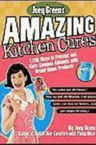 Cover of Joey Green's Amazing Kitchen Cures
