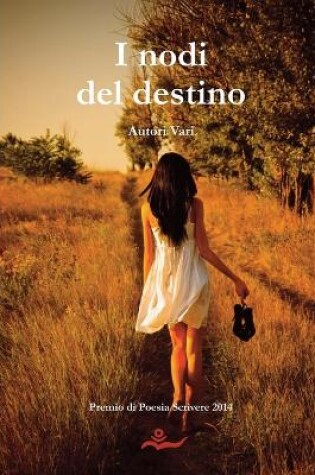 Cover of I Nodi Del Destino