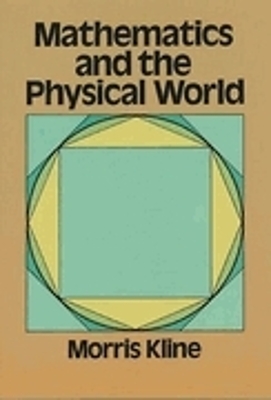 Book cover for Mathematics and the Physical World