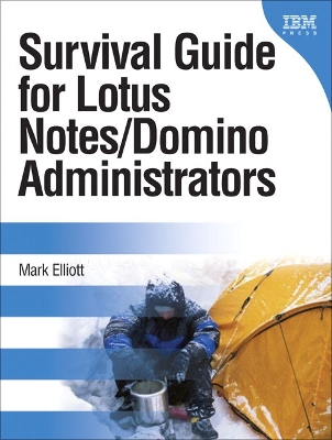 Book cover for Survival Guide for Lotus Notes and Domino Administrators