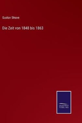 Cover of Die Zeit von 1848 bis 1863