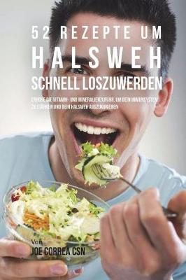 Book cover for 52 Rezepte um Halsweh schnell loszuwerden