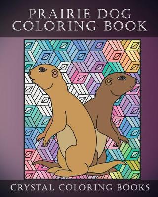 Book cover for Prairie Dog Coloring Book