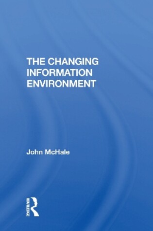 Cover of The Changing Information Environment