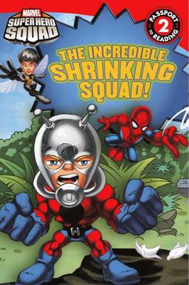 Book cover for The Incredible Shrinking Squad!