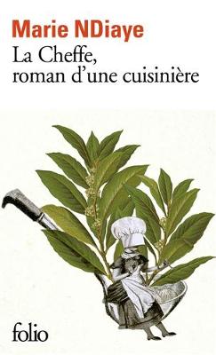 Book cover for La Cheffe, roman d'une cuisiniere