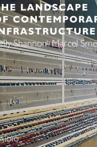 Cover of The Landscape of Contemporary Infrastructure