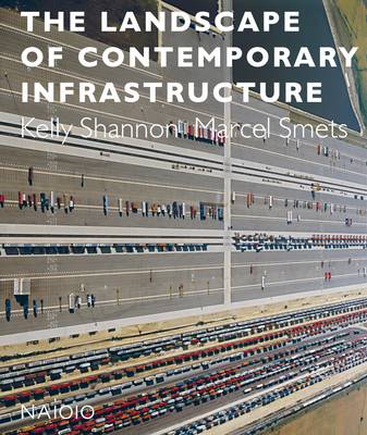 Cover of The Landscape of Contemporary Infrastructure