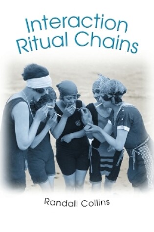 Cover of Interaction Ritual Chains