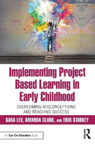Cover of Implementing Project Based Learning in Early Childhood