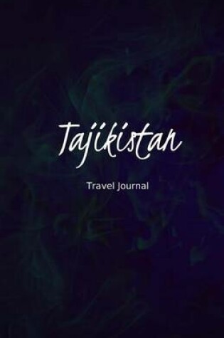 Cover of Tajikistan Travel Journal