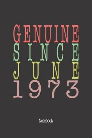 Cover of Genuine Since June 1973