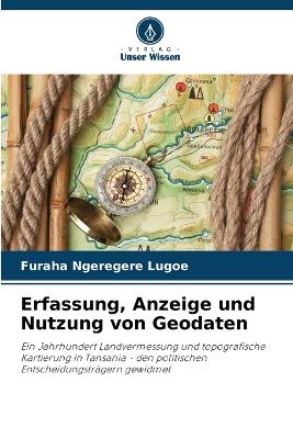 Book cover for Erfassung, Anzeige und Nutzung von Geodaten