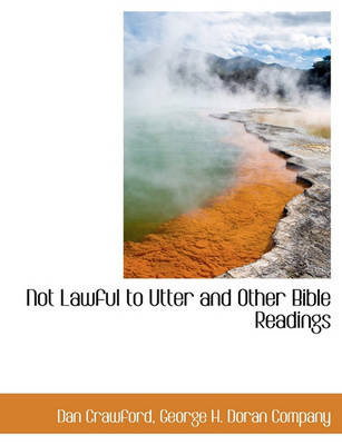 Book cover for Not Lawful to Utter and Other Bible Readings