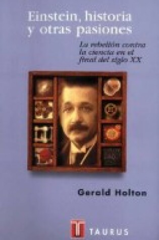 Cover of Einstein, Historia y Otras Pasiones