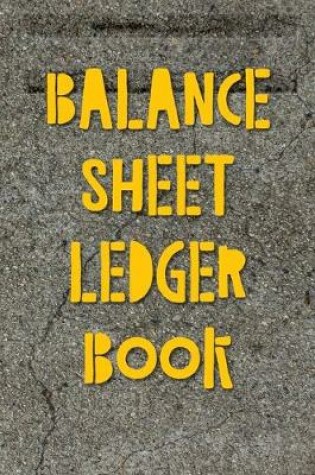 Cover of Balance Sheet Ledger Book