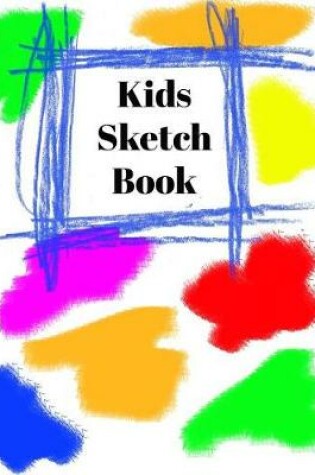 Cover of Kids Sketch Book