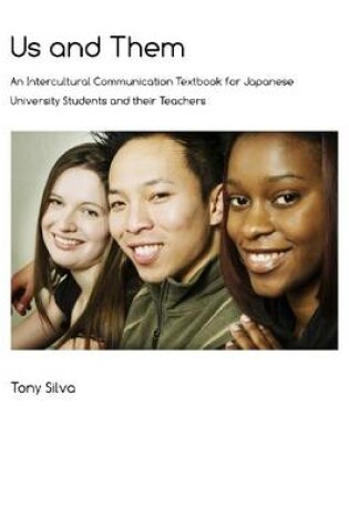 Cover of Us and Them: An Intercultural Communication Textbook for Japanese University Students and Their Teachers