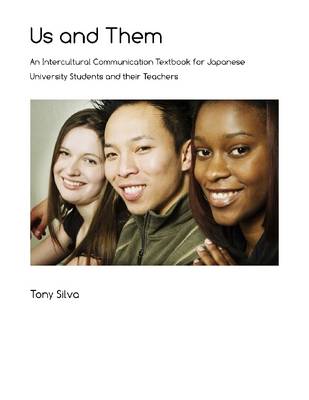 Book cover for Us and Them: An Intercultural Communication Textbook for Japanese University Students and Their Teachers