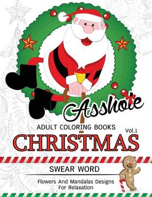 Book cover for AssH*le Adults Coloring Book Christmas Vol.1