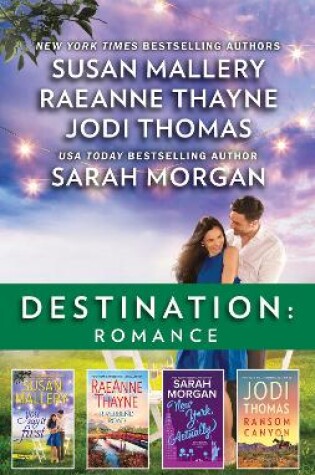 Cover of Destination Romance 4 Bk Box Set/You Say It First/Riverbend Road/New York, Actually/Ransom Canyon