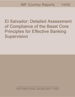 Book cover for El Salvador: Detailed Assessment of Compliance of the Basel Core Principles for Effective Banking Supervision, El