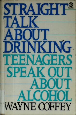 Cover of Straight Talk about Drinking