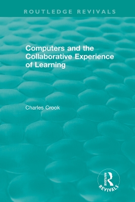 Book cover for Computers and the Collaborative Experience of Learning (1994)