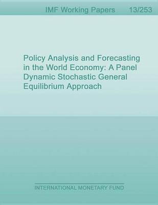 Book cover for Policy Analysis and Forecasting in the World Economy: A Panel Dynamic Stochastic General Equilibrium Approach