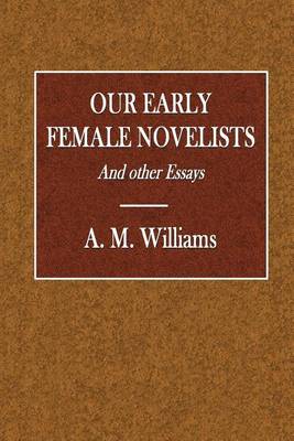 Book cover for Our Early Female Novelists