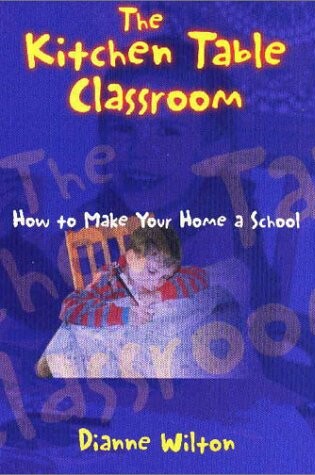 Cover of The Kitchen Table Classroom