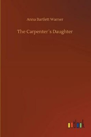 Cover of The Carpenter´s Daughter