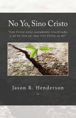 Book cover for No Yo, Sino Cristo