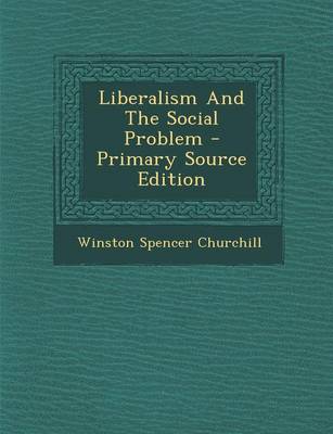 Book cover for Liberalism and the Social Problem