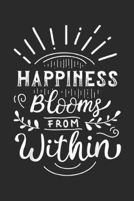 Book cover for happiness blooms from within