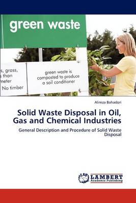 Book cover for Solid Waste Disposal in Oil, Gas and Chemical Industries