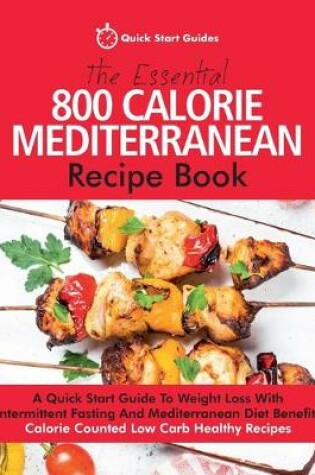 Cover of The Essential 800 Calorie Mediterranean Recipe Book