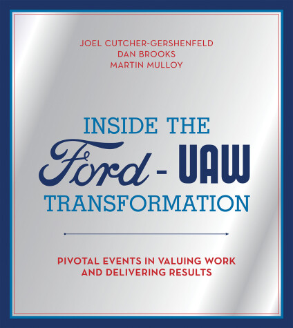 Book cover for Inside the Ford-UAW Transformation