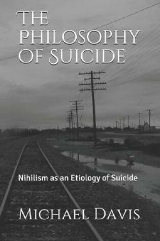 Cover of The Philosophy of Suicide